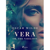 Vera; or, The Nihilists - E-kniha