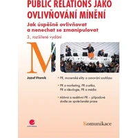 Public relations jako ovlivňování mínění - E-kniha