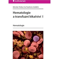 Hematologie a transfuzní lékařství I - E-kniha