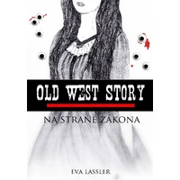 Old West Story: Na straně zákona - E-kniha