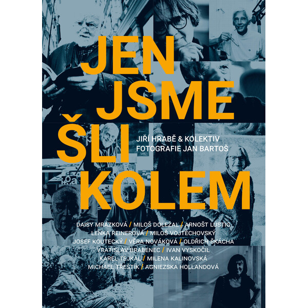 Jen jsme šli kolem