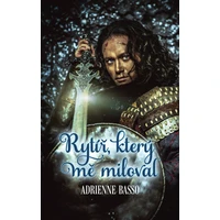 Rytíř, který mě miloval - E-kniha