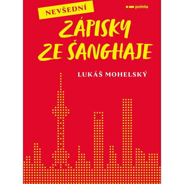 Nevšední zápisky ze Šanghaje