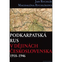 Podkarpatská Rus v dějinách Československa 1918–1946 - E-kniha