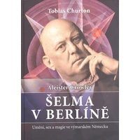 Aleister Crowley   Šelma v Berlíně - E-kniha