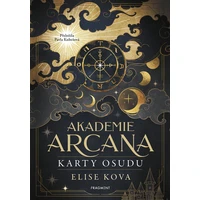 Akademie Arcana – Karty osudu - E-kniha