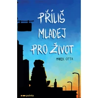 Příliš mladej pro život - E-kniha