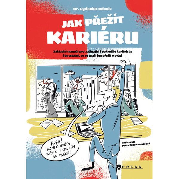 Jak přežít kariéru