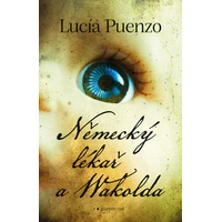 Německý lékař a Wakolda  - E-kniha