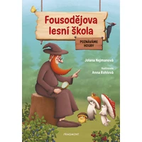 Fousodějova lesní škola – Poznáváme houby - E-kniha
