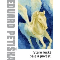 Staré řecké báje a pověsti - E-kniha