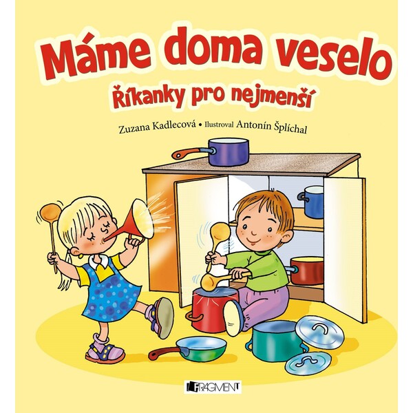 Máme doma veselo