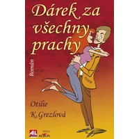 Dárek za všechny prachy - E-kniha