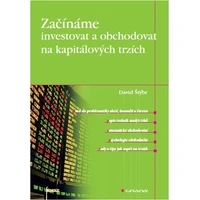 Začínáme investovat a obchodovat na kapitálových trzích - E-kniha