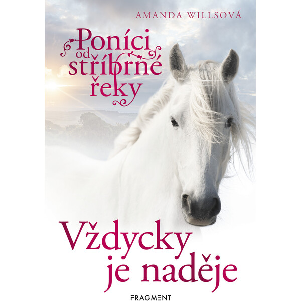 Poníci od stříbrné řeky – Vždycky je naděje