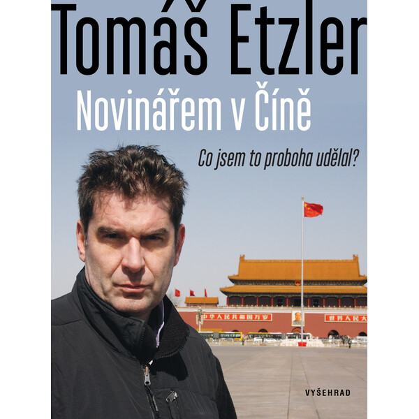 Novinářem v Číně