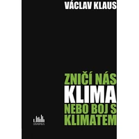 Zničí nás klima, nebo boj s klimatem? - E-kniha