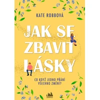 Jak se zbavit lásky - E-kniha