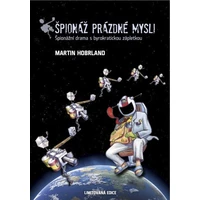 Špionáž prázdné mysli (špionážní drama s byrokratickou zápletkou) - E-kniha