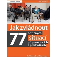 Jak zvládnout 77 obtížných situací při prezentacích a přednáškách - E-kniha