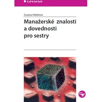 Manažerské znalosti a dovednosti pro sestry - E-kniha