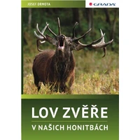 Lov zvěře v našich honitbách - E-kniha