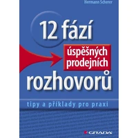 12 fází úspěšných prodejních rozhovorů - E-kniha