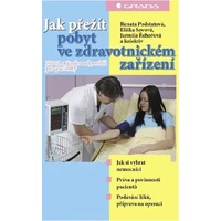 Jak přežít pobyt ve zdravotnickém zařízení - E-kniha