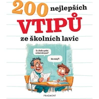 200 nejlepších vtipů ze školních lavic - E-kniha