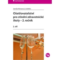 Ošetřovatelství pro střední zdravotnické školy - 2. ročník - E-kniha