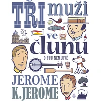 Tři muži ve člunu (o psu nemluvě) - E-kniha