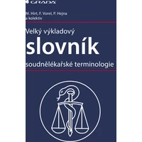 Velký výkladový slovník soudnělékařské terminologie - E-kniha