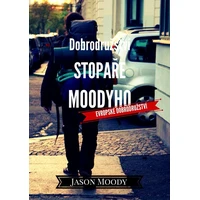 Dobrodružství stopaře Moodyho – Evropské dobrodružství - E-kniha
