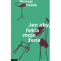 Jen aby, řekla moje žena - E-kniha