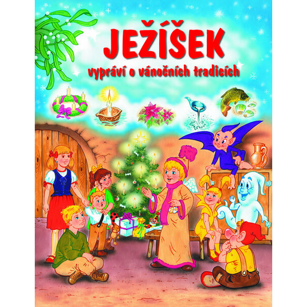 Ježíšek vypráví o vánočních tradicích