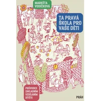 Ta pravá škola pro vaše děti - E-kniha