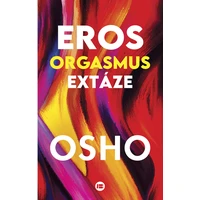 Eros, orgasmus, extáze - E-kniha