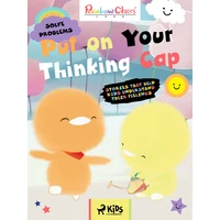 Rainbow Chicks - Solve Problems - Put on Your Thinking Cap - E-kniha