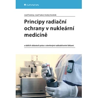 Principy radiační ochrany v nukleární medicíně - E-kniha