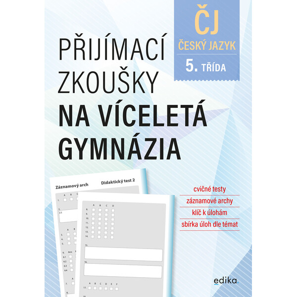 Přijímací zkoušky na víceletá gymnázia – český jazyk