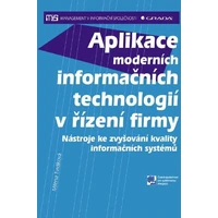 Aplikace moderních informačních technologií v řízení firmy - E-kniha