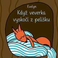 Když veverka vyskočí z pelíšku - E-kniha
