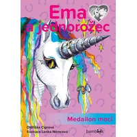 Ema a jednorožec – Medailon moci - E-kniha