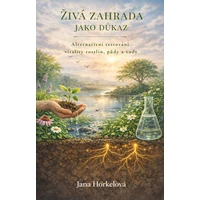 Živá zahrada jako důkaz  - E-kniha