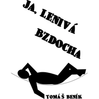 Ja, lenivá bzdocha - E-kniha