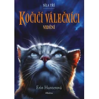 Kočičí válečníci: Síla tří (1) – Vidění - E-kniha
