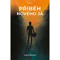 Příběh nového Já - E-kniha
