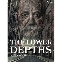 The Lower Depths - E-kniha