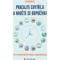 Pracujte chytřeji a naučte se odpočívat - E-kniha
