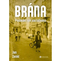 Brána: poslední rok socialismu - E-kniha